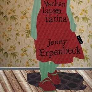 Jenny Erpenbeck: Vanhan lapsen tarina