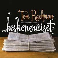 Tom Rachman: Keskeneräiset