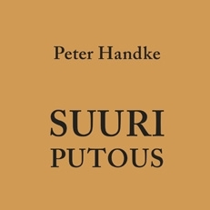 Peter Handke: Suuri putous