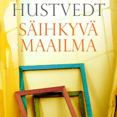 Siri Hustvedt Säihkyvä maailma