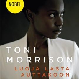 Toni Morrison: Luoja lasta auttakoon