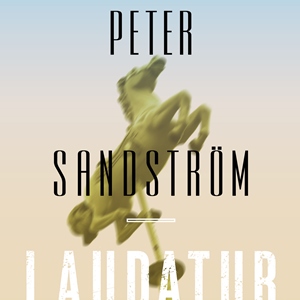 Peter Sandström: Laudatur