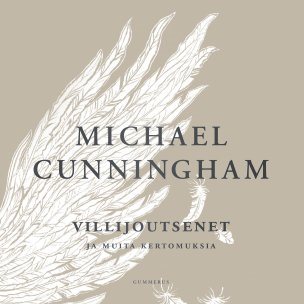 Michael Cunningham: Villijoutsenet ja muita kertomuksia