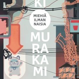 Haruki Murakami: Miehiä ilman naisia