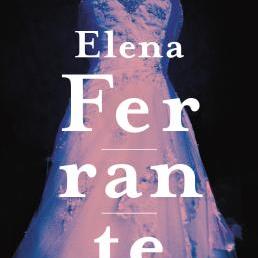Elena Ferrante: Hylkäämisen päivät