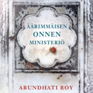 Arundhati Roy: Äärimmäisen onnen ministeriö