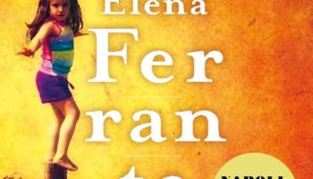 Elena Ferrante: Kadonneen lapsen tarina