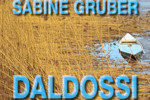 Sabine Gruber:  Daldossi, silmänräpäyksellinen elämä