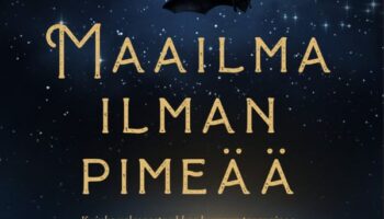 Johan Eklöf: Maailma ilman pimeää