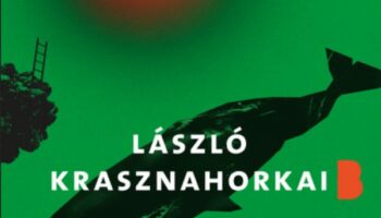 Lazlo Kraznahorkai (suom. Minnamari Pitkänen): Vastarinnan melankolia